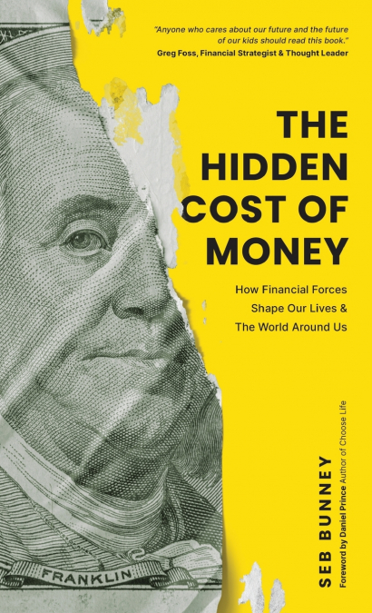 The Hidden Cost of Money