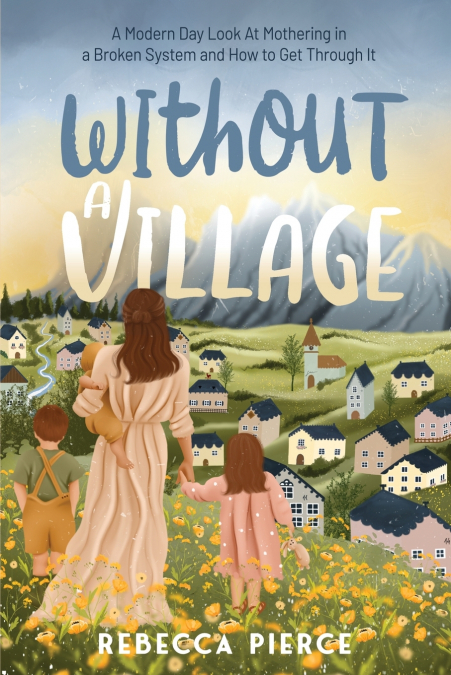 Without a Village