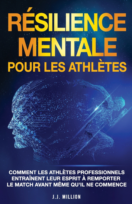 Résilience Mentale Pour Les Athlètes