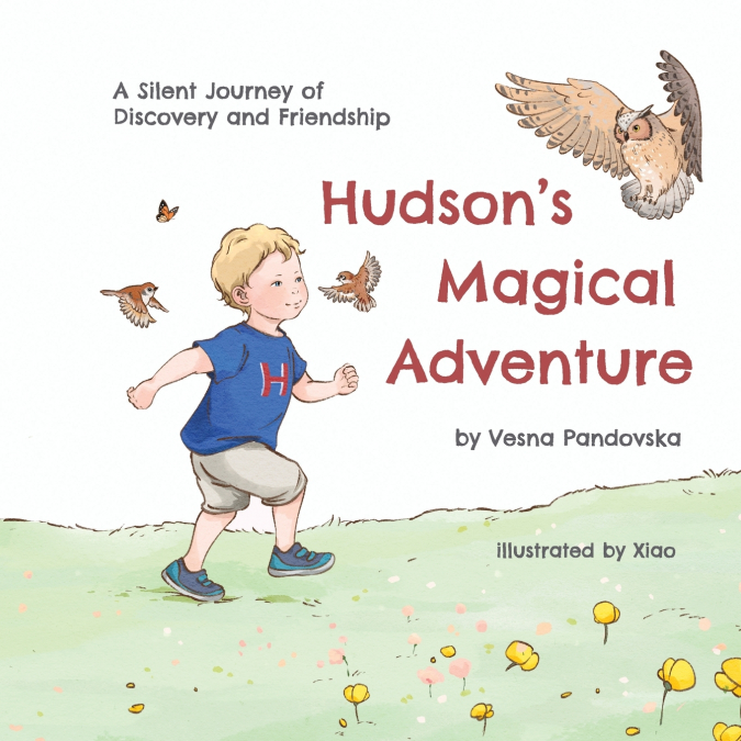 Hudson’s Magical Adventure