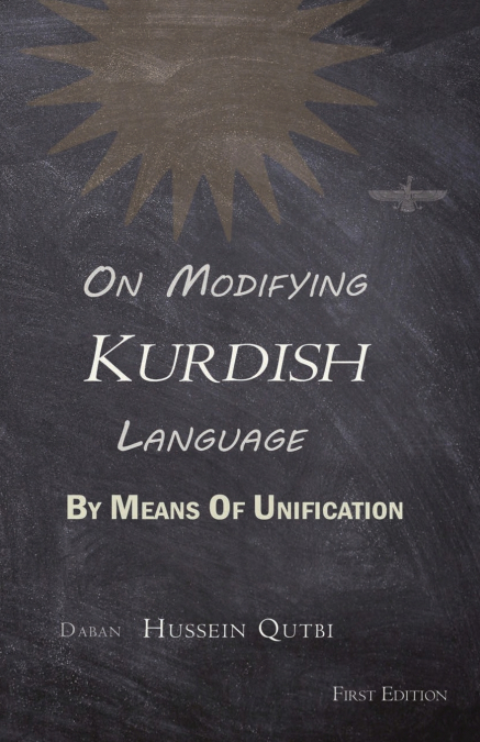 On Modifying Kurdish Language By Means Of Unification
