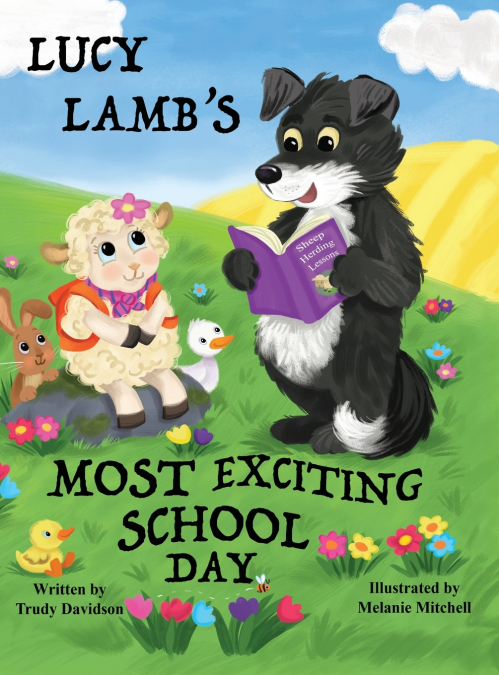 Lucy Lamb’s Most Exciting School Day