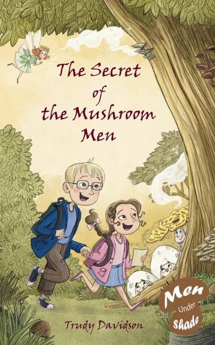 The Secret of the Mushroom Men