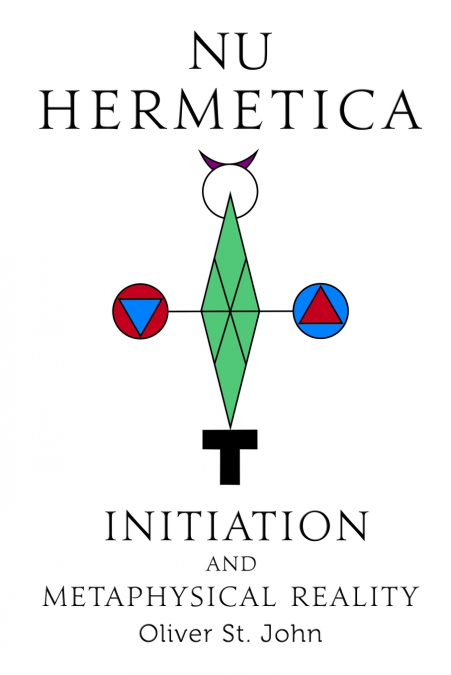 Nu Hermetica-Initiation and Metaphysical Reality