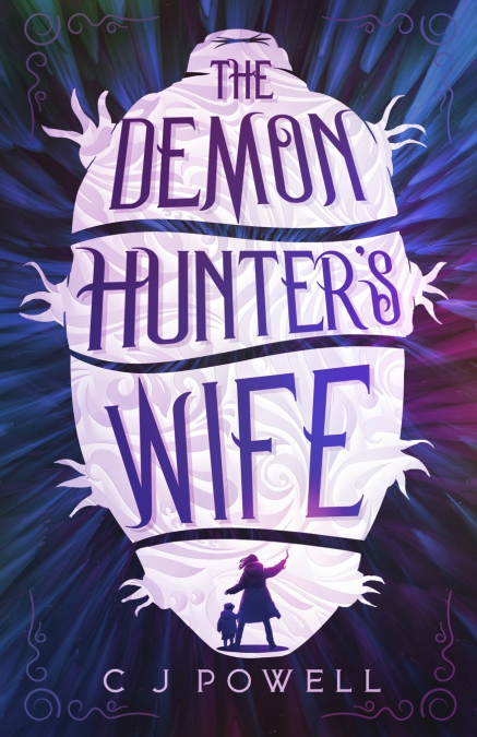 The Demon Hunter’s Wife