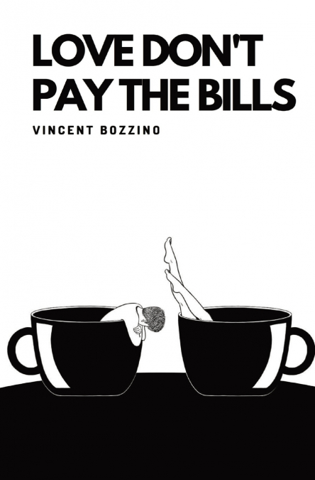 Love Don’t Pay the Bills