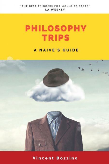 PHILOSOPHY TRIPS