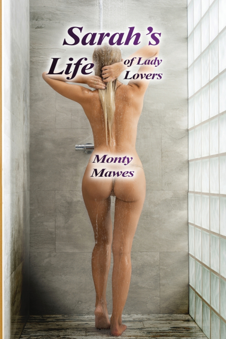 Sara’s Life of Lady Lovers