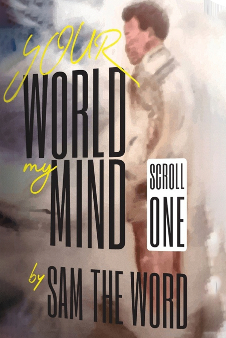 Your World My Mind