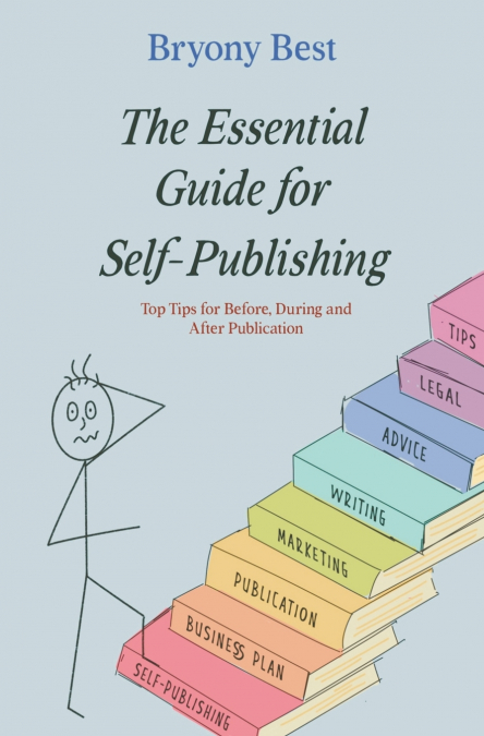 The Essential Guide for Self-Publishing