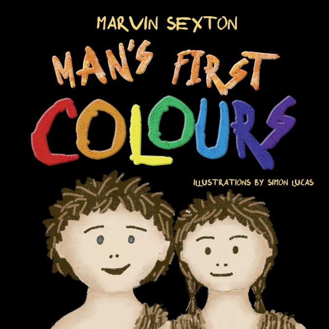 Man’s First Colours