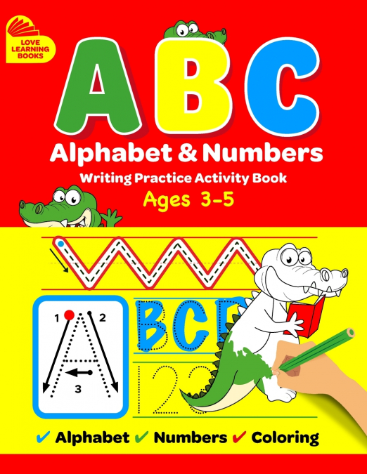 ABC Alphabet & Numbers Writing Practice Book