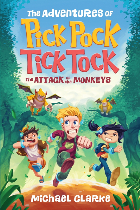 The Adventures Of Pick Pock, Tick Tock, The Attack Of The Monkeys