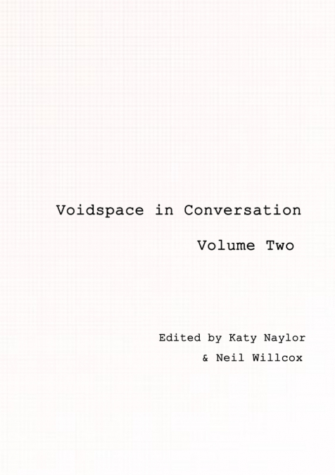Voidspace in Conversation