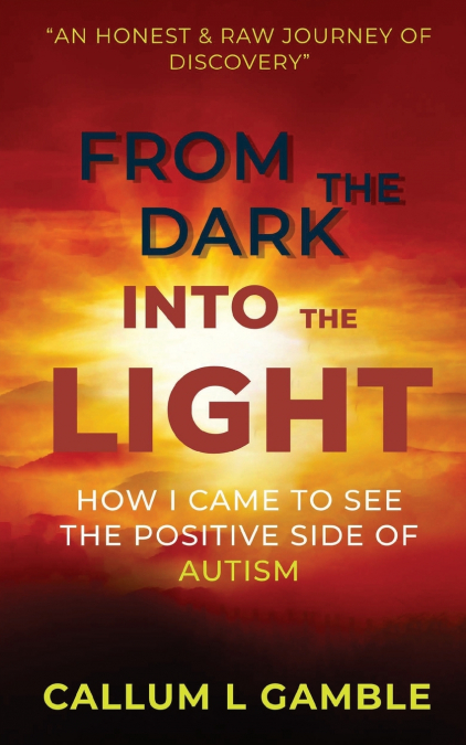 From the Dark into the Light