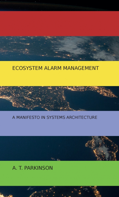 Ecosystem Alarm Management