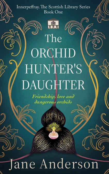 The Orchid Hunter’s Daughter