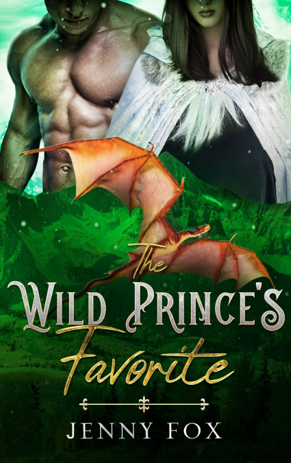 The Wild Prince’s Favorite
