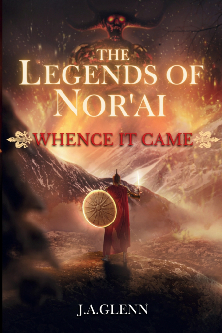 The Legends Of Nor’ai - Whence It Came