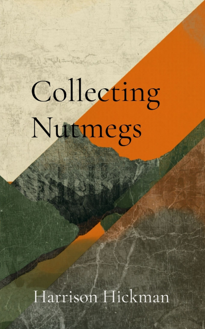 Collecting Nutmegs