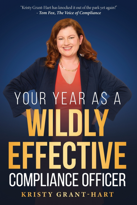 Your Year as a Wildly Effective Compliance Officer