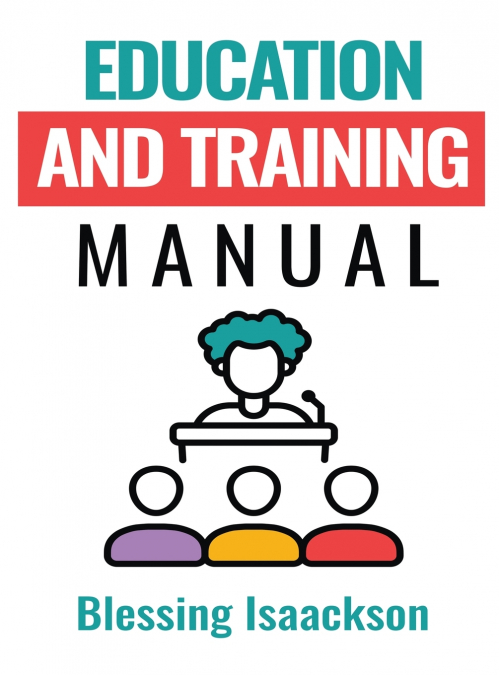 Education and Training Manual