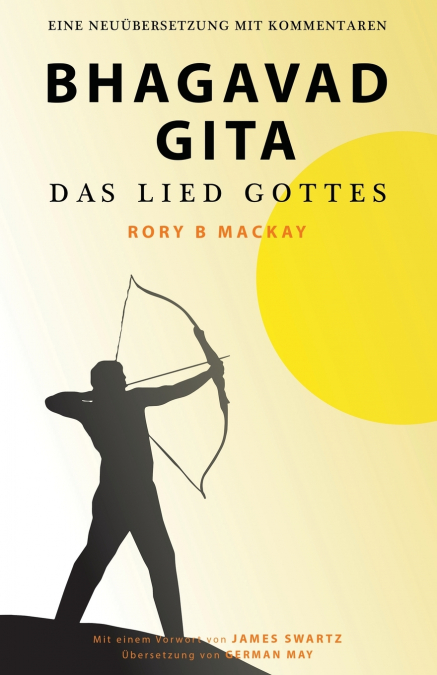 Bhagavad Gita - Das Lied Gottes (Zweite Auflage)