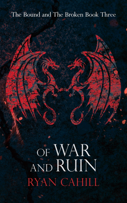 Of War and Ruin