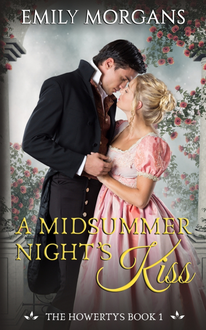 A Midsummer Night’s Kiss (The Howertys Book 1)