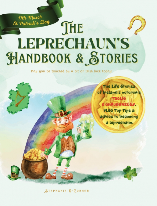 The Leprechaun’s Handbook and Stories
