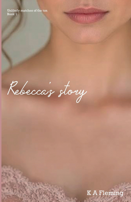 Rebecca’s Story