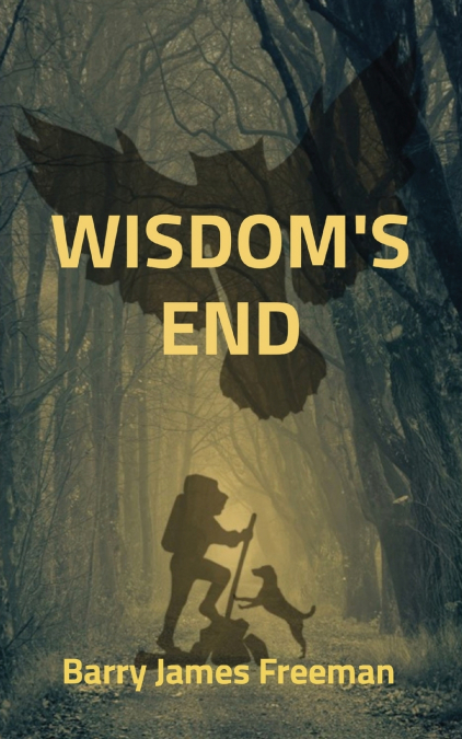 WISDOM’S END