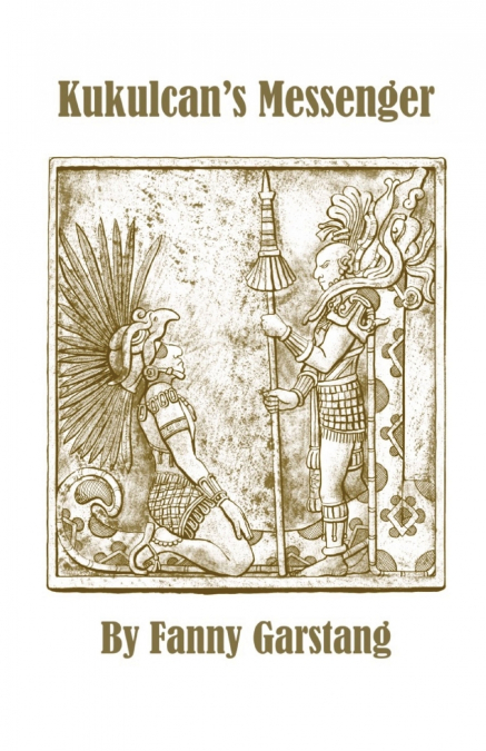 Kukulcan’s Messenger