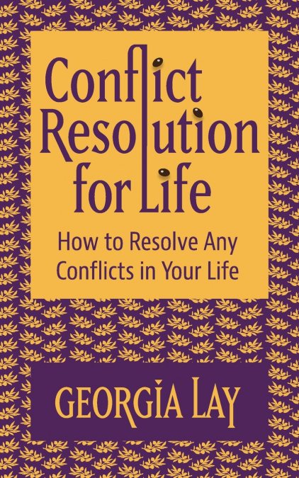 Conflict Resolution for Life