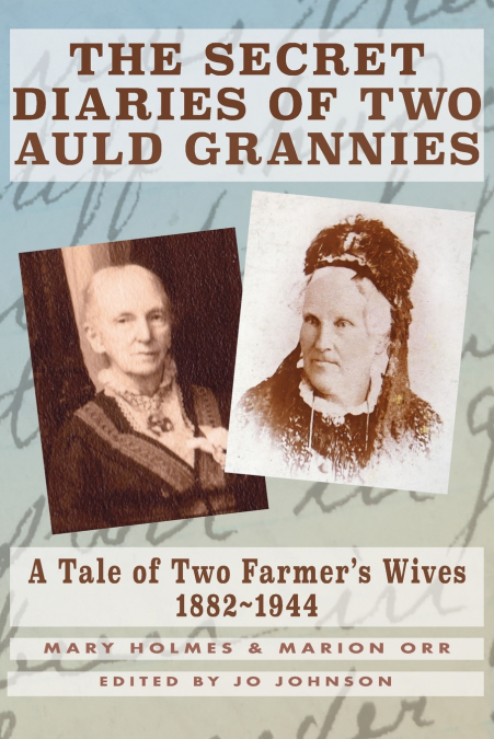 THE SECRET DIARIES OF TWO AULD GRANNIES