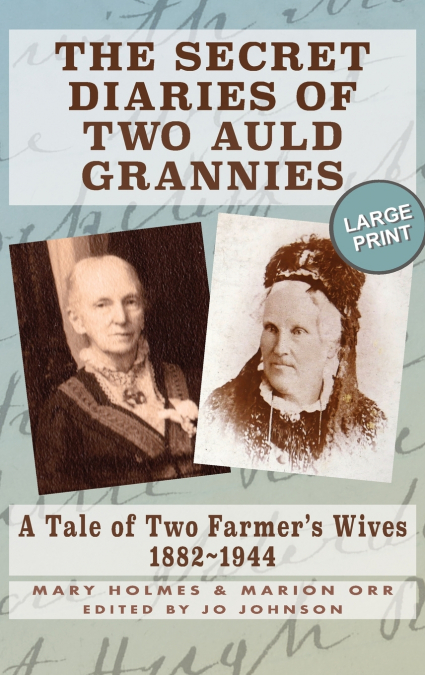THE SECRET DIARIES OF TWO AULD GRANNIES