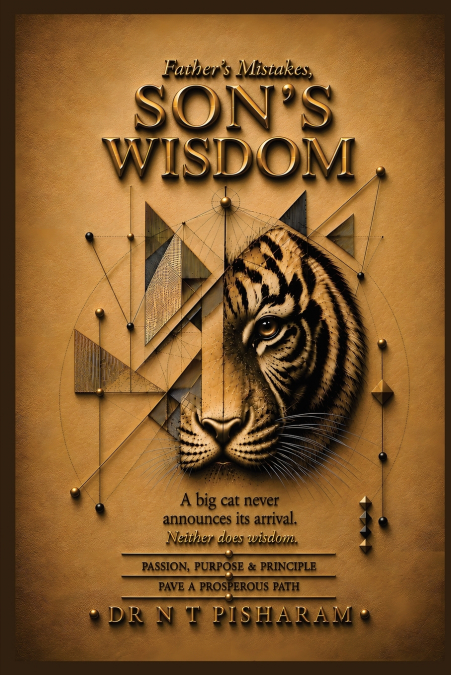 Father’s Mistakes, Son’s Wisdom