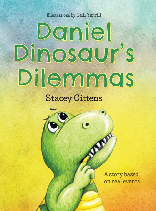 Daniel Dinosaur’s Dilemmas