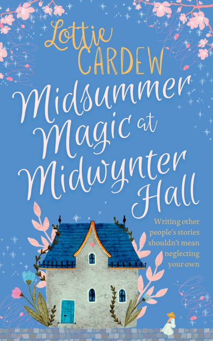 Midsummer Magic at Midwynter Hall