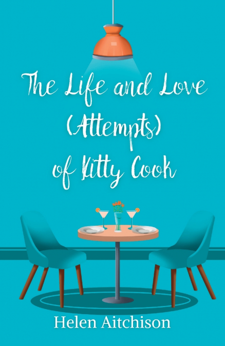 The Life and Love (Attempts) of Kitty Cook