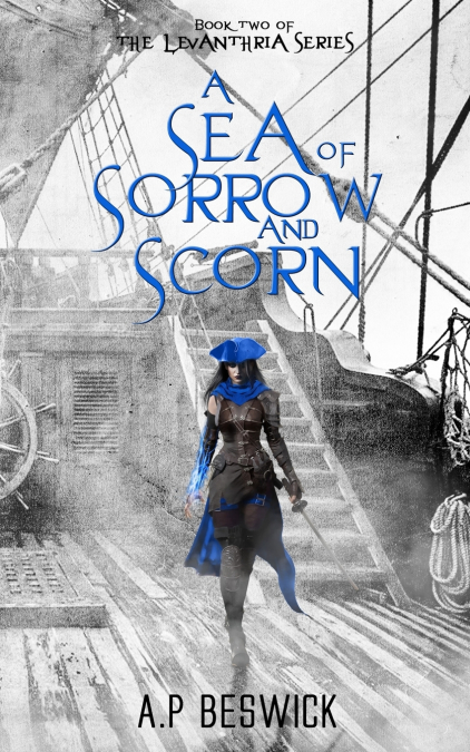 A Sea Of Sorrow And Scorn