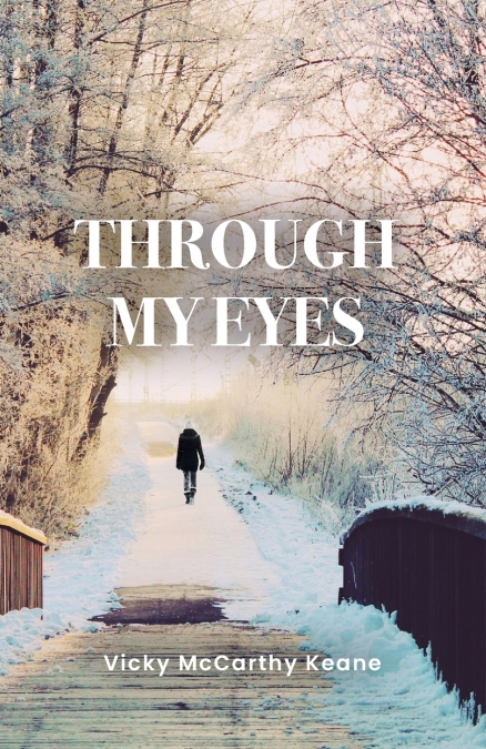 Through My Eyes