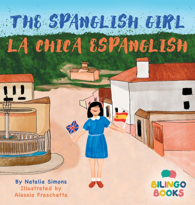 The Spanglish Girl / La Chica Espanglish