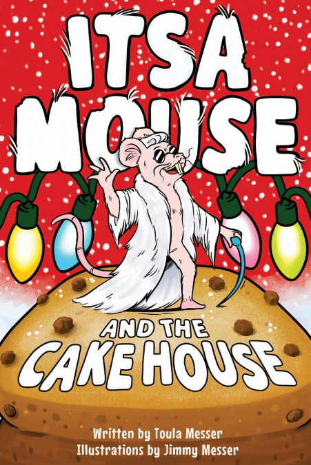 Itsa Mouse and the Cake House