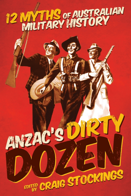Anzac’s Dirty Dozen