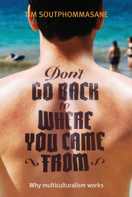 Don’t go back to where you came from