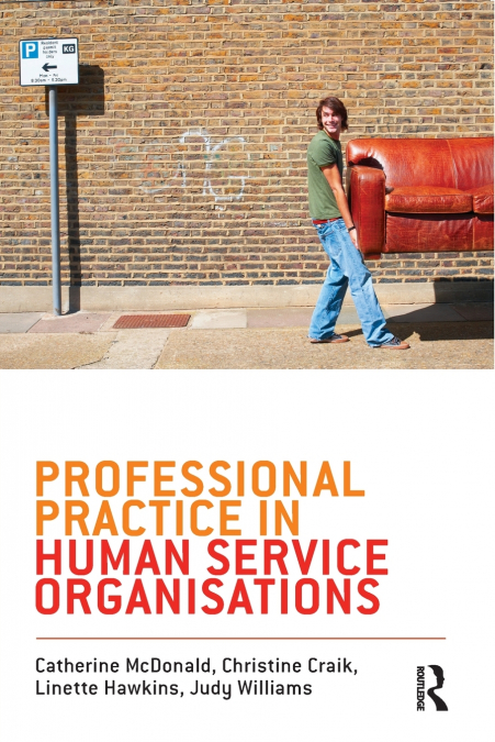 Professional Practice in Human Service Organisations