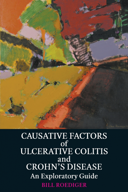 Causative Factors of Ulcerative Colitis and Crohn’s Disease