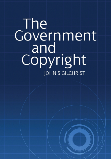 The Government and Copyright