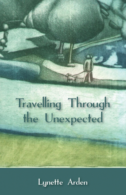 Travelling Through the Unexpected